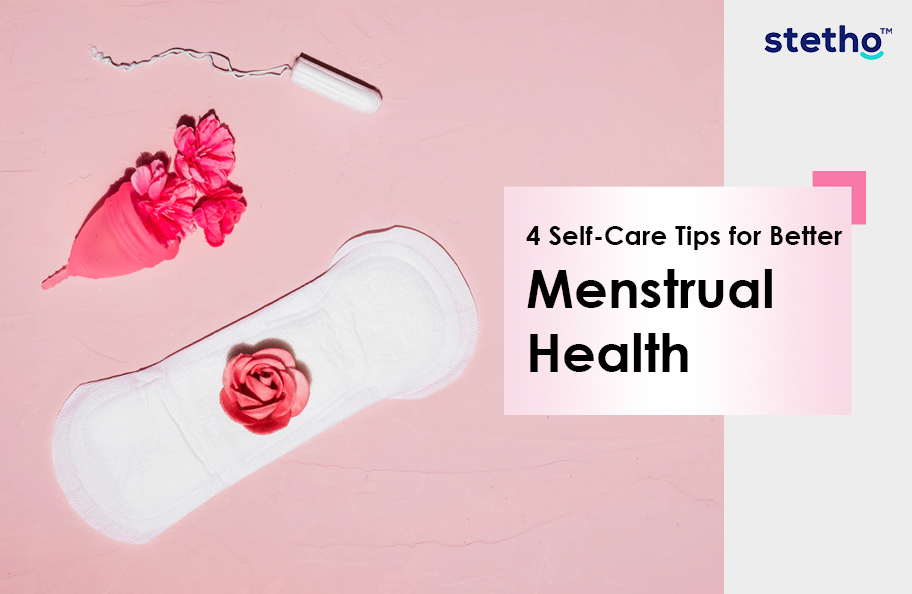 4-self-care-tips-for-better-menstrual-health